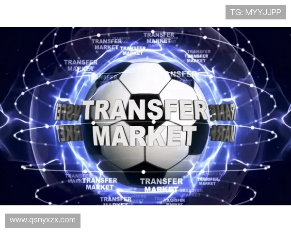 英超球队转会动态:最新转会信息与交易分析 英超球队转会动态:最新转会信息与交易分析