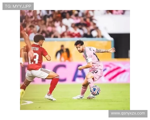 梅西半场表现分析：射门未中但贡献关键传球与过人拦截数据解读